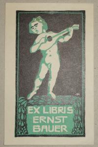 Kunst, Adolf 1882 - 1937: Ex libris Ernst Bauer